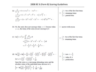 2008 BC 6 (Form B) Scoring Guidelines
 