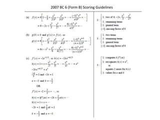 2007 BC 6 (Form B) Scoring Guidelines
 