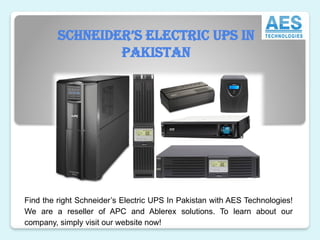 Schneider’s Electric UPS In
Pakistan
Find the right Schneider’s Electric UPS In Pakistan with AES Technologies!
We are a reseller of APC and Ablerex solutions. To learn about our
company, simply visit our website now!
 