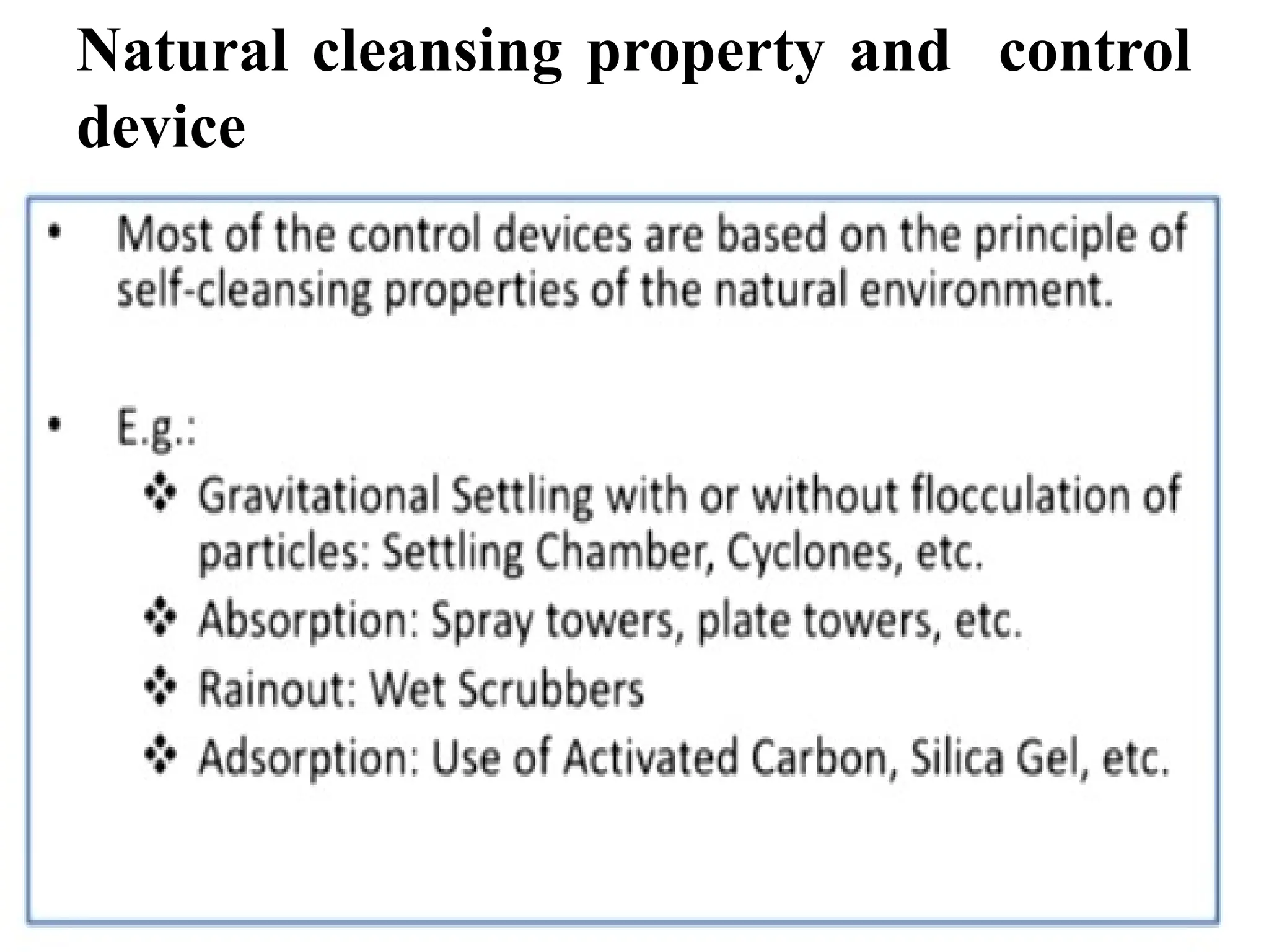 Natural cleansing property and control
device
 