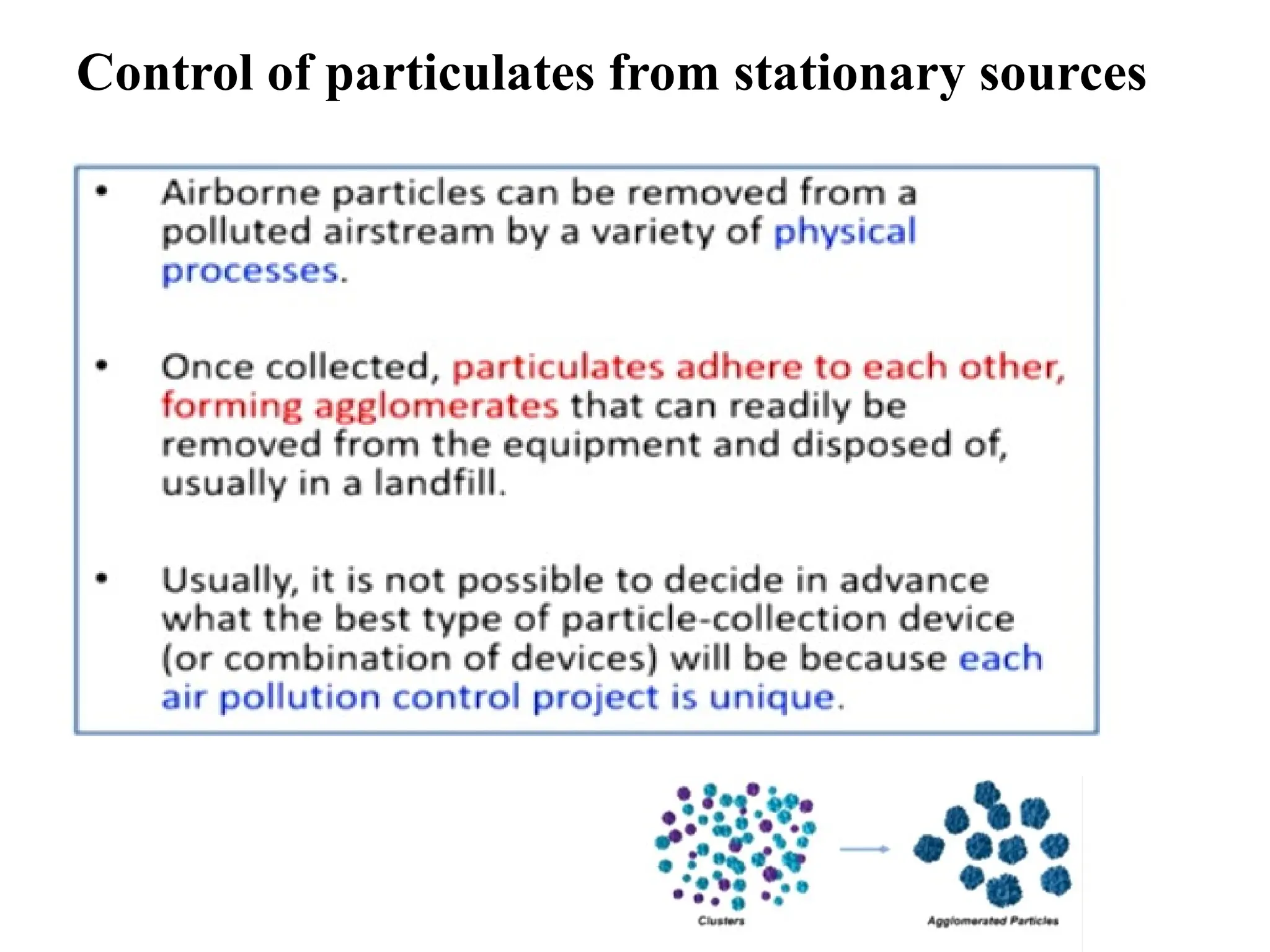 Control of particulates from stationary sources
 