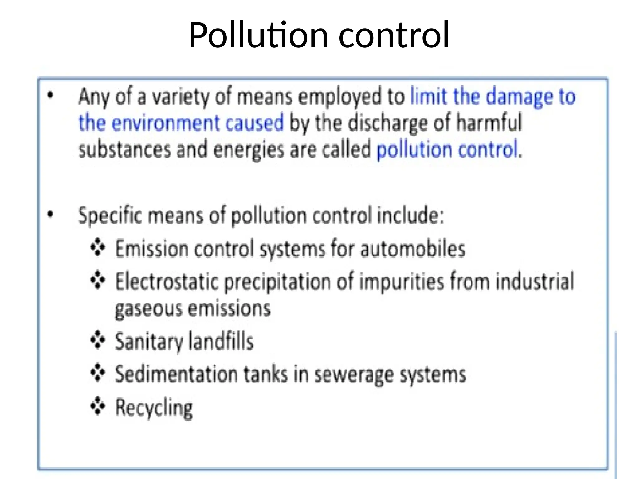 Pollution control
 