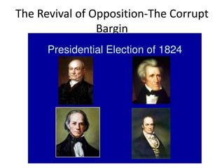 The Revival of Opposition-The Corrupt
Bargin

 