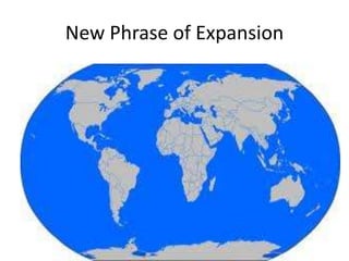 New Phrase of Expansion
 