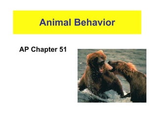 Animal Behavior AP Chapter 51 
