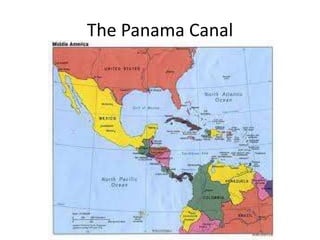 The Panama Canal

 