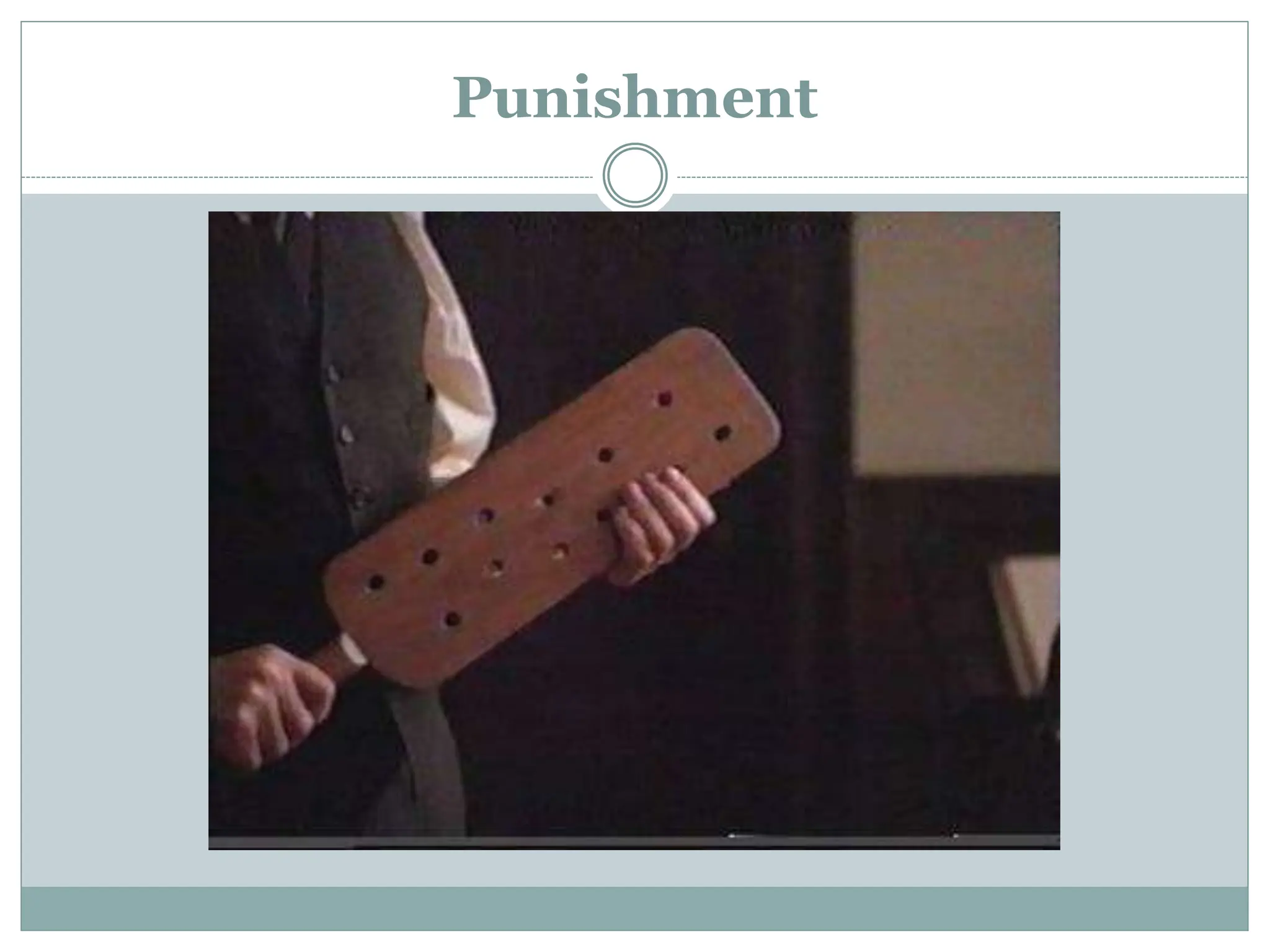 Punishment
 