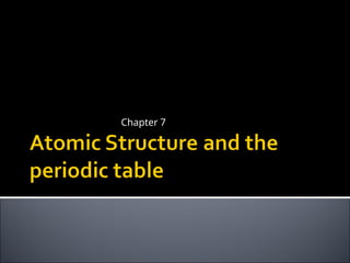 Atomic structure and periodic table desccription | PPT