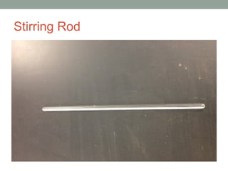 Stirring Rod
 