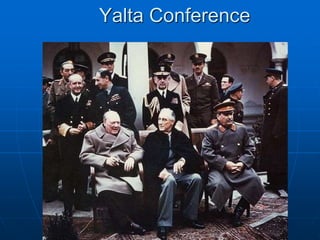 Yalta Conference
 
