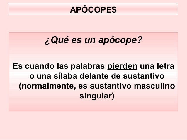 Resultado de imagem para apócope en español