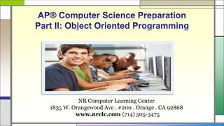 NR Computer Learning Center
1835 W. Orangewood Ave . #200 . Orange . CA 92868
www.nrclc.com (714) 505-3475
 