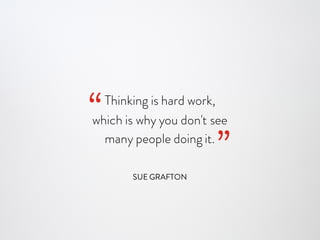 HAVE A GROWTH
MINDSET
We embrace both the belief that
we can always be learning and
increasing our intelligence and
capacity, as well as Kaizen, the
Japanese concept of continuous
improvement. This combination
ensures that we are always
moving forward and growing.
“If you are not getting better, you
are getting worse.”
VINCE LOMBARDI
 