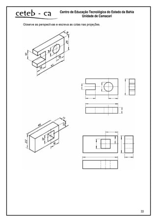 33
Centro de Educação Tecnológica do Estado da Bahia
Unidade de Camaçari
 