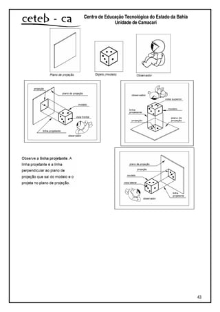 43
Centro de Educação Tecnológica do Estado da Bahia
Unidade de Camaçari
 