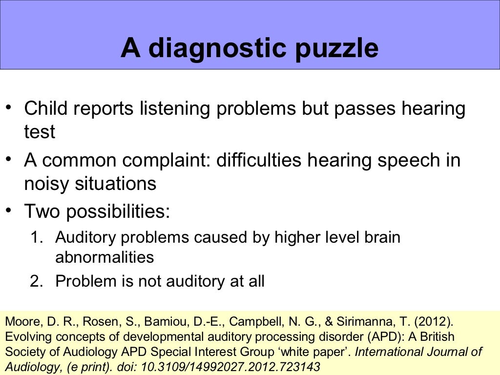 Auditory processing disorder (APD) and specific language impairment