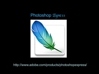 Photoshop  Express http://www.adobe.com/products/photoshopexpress/ 