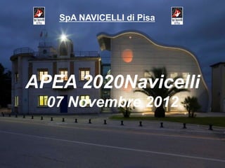 SpA NAVICELLI di Pisa




APEA 2020Navicelli
  07 Novembre 2012
 