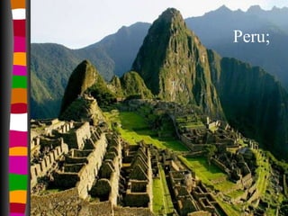 Peru; 
