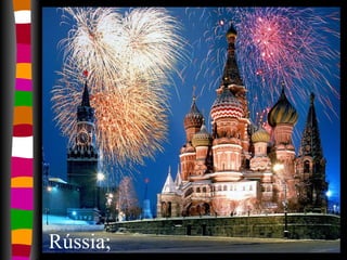 Rússia; 