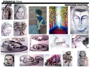 PERSONAL Work
SKETCHES| PAINTING
 