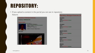 • If you upload e-content in the portal you can see in repository
feature.
www.apekx.in 16
REPOSITORY:
 