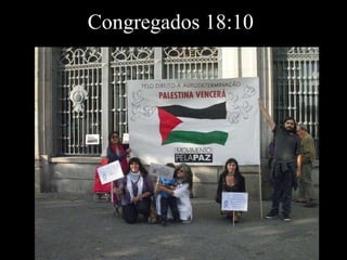 Congregados 18:10 