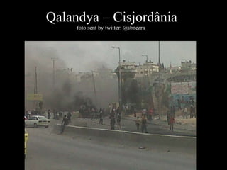 Qalandya – Cisjordânia foto sent by twitter:  @ibnezra  