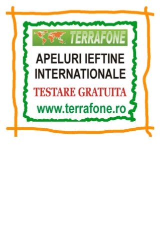 Apeluri ieftine internationale prin www.terrafone.ro