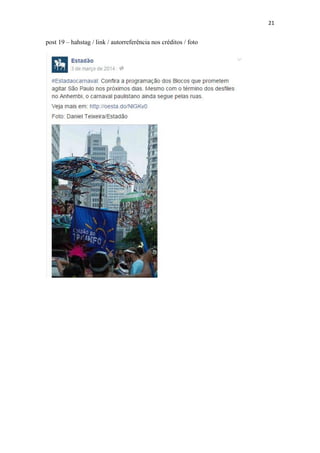 21
post 19 – hahstag / link / autorreferência nos créditos / foto
 