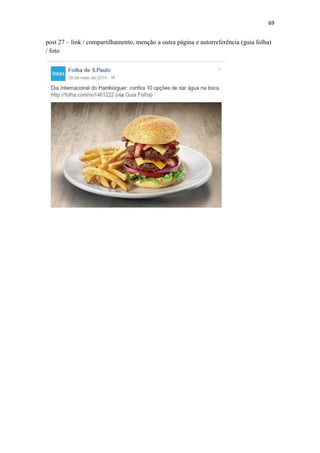 69
post 27 – link / compartilhamento, menção a outra página e autorreferência (guia folha)
/ foto
 