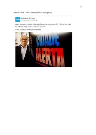 81
post 40 – link / foto / autorreferência (folhapress)
 
