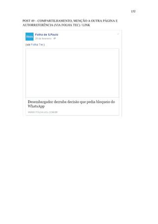 172
POST 49 – COMPARTILHAMENTO, MENÇÃO A OUTRA PÁGINA E
AUTORREFERÊNCIA (VIA FOLHA TEC) / LINK
 