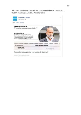 218
POST 100 – COMPARTILHAMENTO, AUTORREFERÊNCIA E MENÇÃO A
OUTRA PÁGINA (VIA FOLHA PODER) / LINK
 