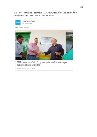 222
POST 104 – COMPARTILHAMENTO, AUTORREFERÊNCIA E MENÇÃO A
OUTRA PÁGINA (VIA FOLHA PODER) / LINK
 