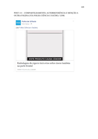 229
POST 111 – COMPARTILHAMENTO, AUTORREFERÊNCIA E MENÇÃO A
OUTRA PÁGINA (VIA FOLHA CIÊNCIA E SAÚDE) / LINK
 