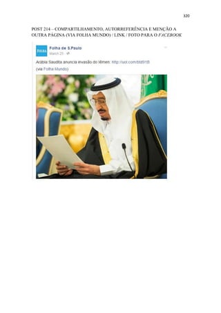 320
POST 214 – COMPARTILHAMENTO, AUTORREFERÊNCIA E MENÇÃO A
OUTRA PÁGINA (VIA FOLHA MUNDO) / LINK / FOTO PARA O FACEBOOK
 