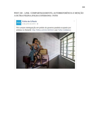 344
POST 248 – LINK / COMPARTILHAMENTO, AUTORREFERÊNCIA E MENÇÃO
A OUTRA PÁGINA (FOLHA COTIDIANO) / FOTO
 