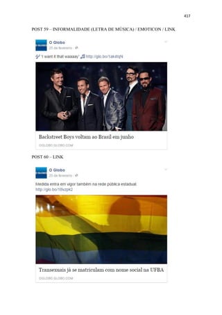 417
POST 59 – INFORMALIDADE (LETRA DE MÚSICA) / EMOTICON / LINK
POST 60 – LINK
 