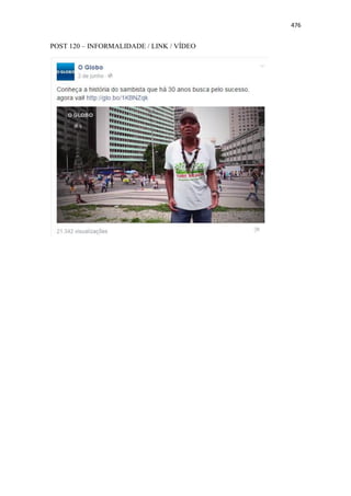 476
POST 120 – INFORMALIDADE / LINK / VÍDEO
 