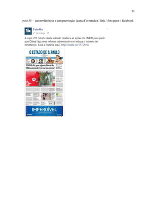 51
post 55 – autorreferência e autopromoção (capa d’o estado) / link / foto para o facebook
 