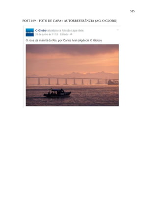 525
POST 169 – FOTO DE CAPA / AUTORREFERÊNCIA (AG. O GLOBO)
 