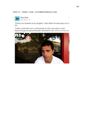 590
POST 14 – VÍDEO / LINK / AUTORREFERÊNCIA (ZH)
 