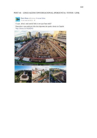 610
POST 44 – LINGUAGEM CONVERSACIONAL (PERGUNTA) / FOTOS / LINK
 