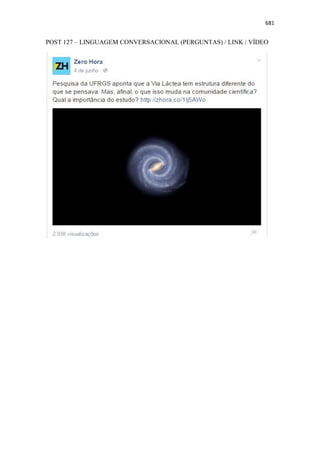 681
POST 127 – LINGUAGEM CONVERSACIONAL (PERGUNTAS) / LINK / VÍDEO
 