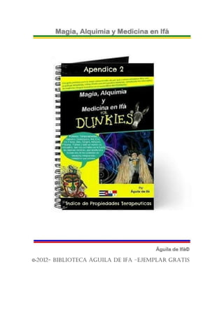 ©-2012-   biblioteca águila de ifa –ejemplar gratis
 