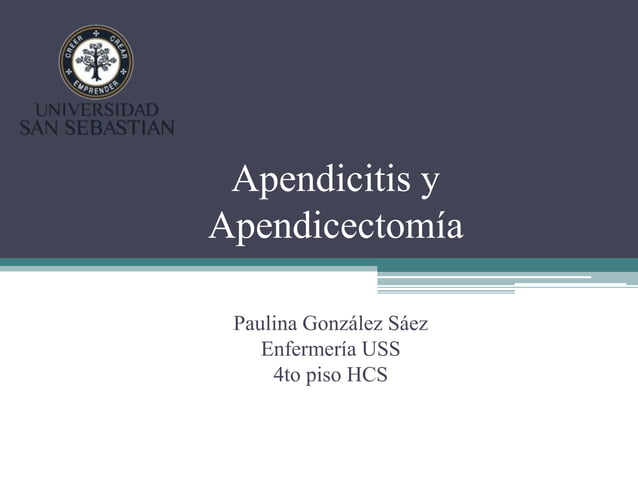 Apendicitis y apendicectomía | PPTX
