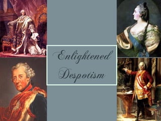 Enlightened   Despotism 