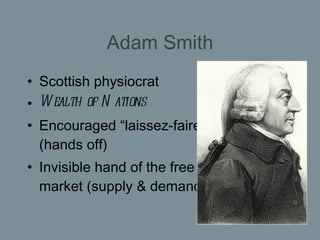 Adam Smith ,[object Object],[object Object],[object Object],[object Object]