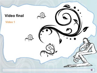 Vídeo final Vídeo 1 